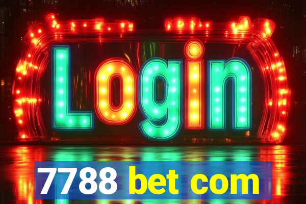 7788 bet com